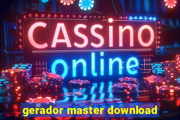 gerador master download